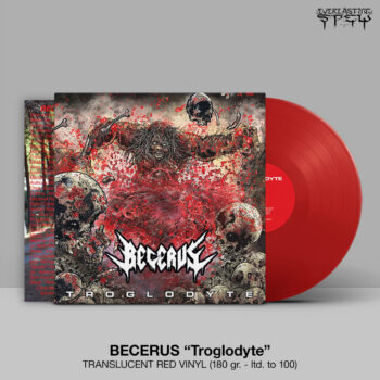 Becerus - Troglodyte LP (Translucent Red)