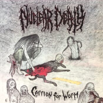 Nuclear Death - Carrion for Worm LP