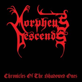 Morpheus Descends - Chronicles of the Shadowed Ones CD