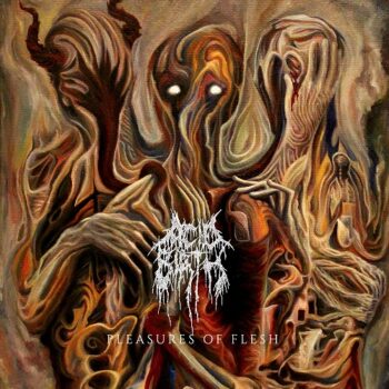 Acid Birth - Pleasures of Flesh / The Divine Grotesque CD