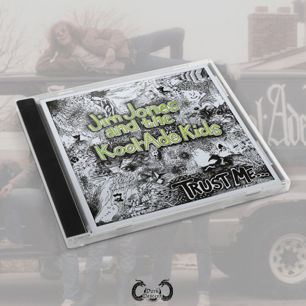 Jim Jones and the Kool-Ade Kids - Trust Me...CD
