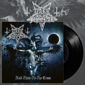 Dark Funeral - Nail Them To The Cross 7" Vinyl