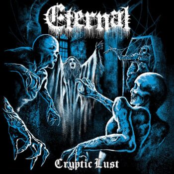 Eternal - Cryptic Lust LP