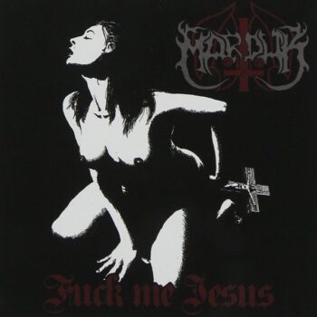 Marduk - Fuck Me Jesus CD
