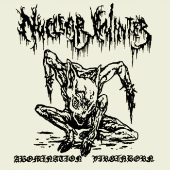 Nuclear Winter – Abomination Virginborn 7"