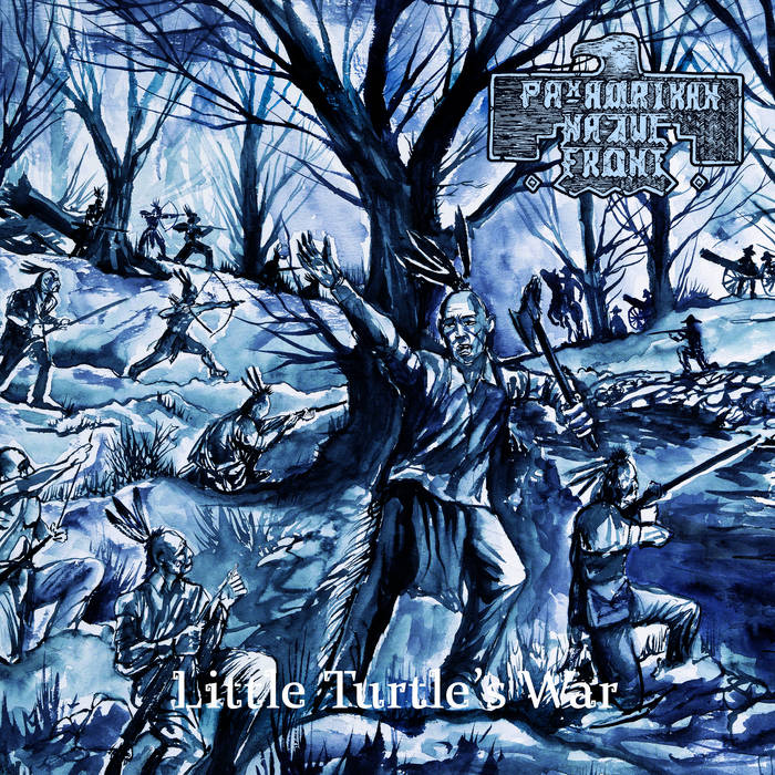 Pan-Amerikan Native Front - Little Turtle's War LP