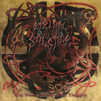 Eternal Solstice – The Wish Is Father To The Thought LP