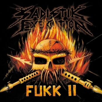 Sadistik Exekution - Fukk II LP