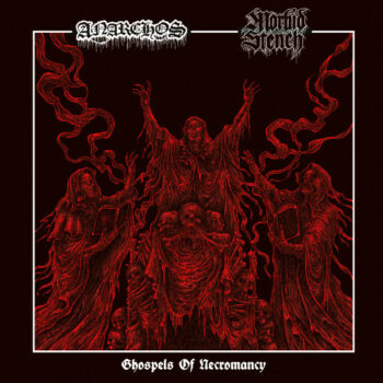 Anarchos / Morbid Stench – Ghospels Of Necromancy / Brethren Accuser 7" Vinyl