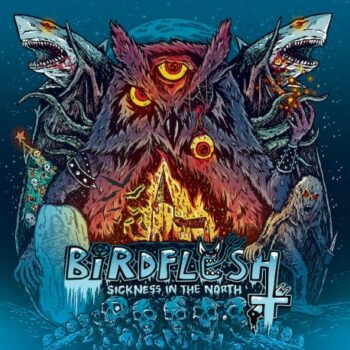 Birdflesh - Sickness in the North Digipak CD