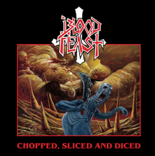Blood Feast - Chopped, Diced and Sliced CD