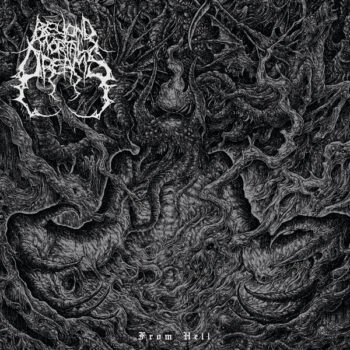 Beyond Mortal Dreams – From Hell Digipak CD