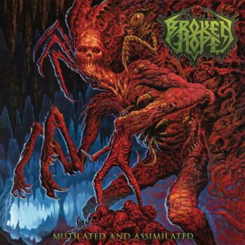 Broken Hope - Mutilated and Assimilated LP (Black)