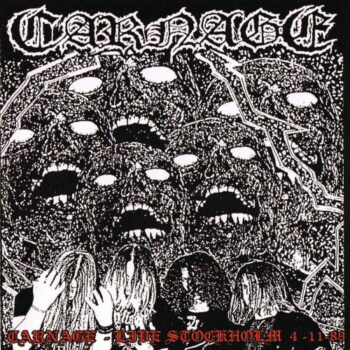 Carnage – Live Stockholm 4-11-89 CD