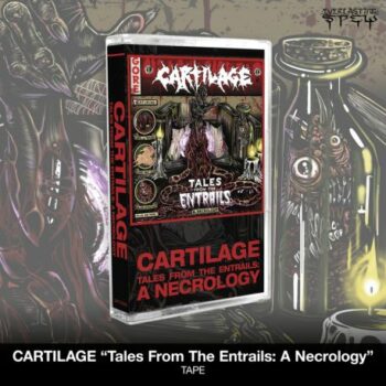 Cartilage - Tales from the Entrails: A Necrology Pro Tape