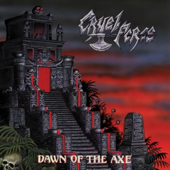 Cruel Force - Dawn Of The Axe LP (Black)