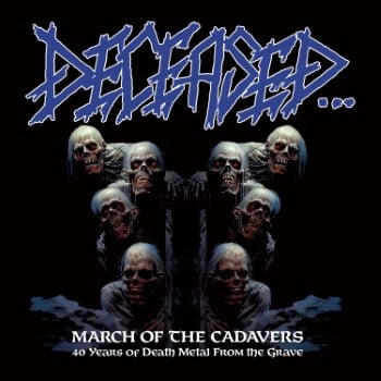 Deceased - March of the Cadavers: 40 Years of Death Metal from the Grave 2CD