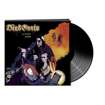 The Dead Goats - All of Them Witches LP