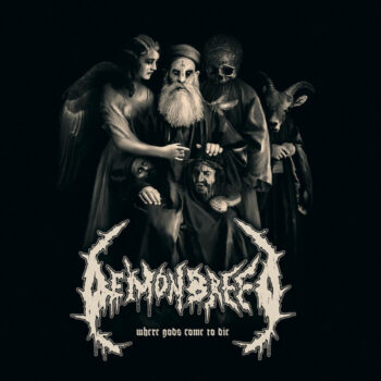 Demonbreed - Where Gods Come to Die LP