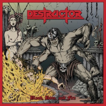 Destructor - Blood, Bone and Fire CD
