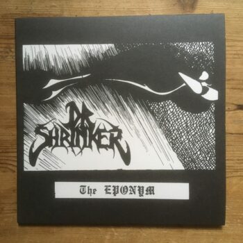 Dr. Shrinker - The Eponym 7″