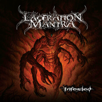 Laceration Mantra - Infested CD