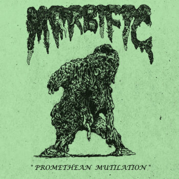 Morbific - Promethean Mutilation 7" Vinyl