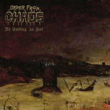 Order From Chaos - An Ending in Fire LP (Color)