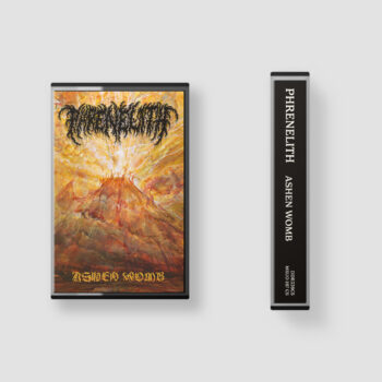 Phrenelith - Ashen Womb Pro Tape