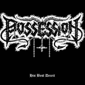 Possession - His Best Deceit CD