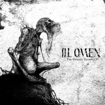 Ill Omen - The Grande Usurper LP