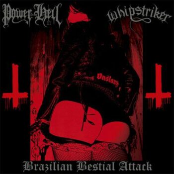 Power From Hell/Whipstriker - Brazilian Bestial Attack CD