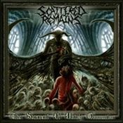 Scattered Remains - The Sacrament of Unholy Communion Digipak CD