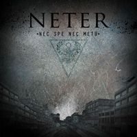 Neter - Nec Spe Nec Metu CD