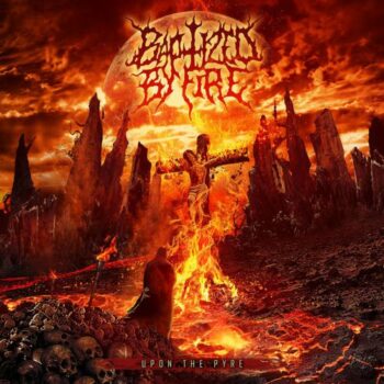 Baptized By Fire - Upon the Pyre pro tape