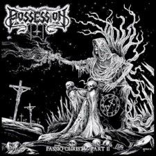 Possession/Venefixion - Passio Christi Part II LP