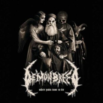 Demonbreed - Where Gods Come to Die CD