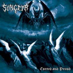 Sincera - Cursed and Proud Digipak CD