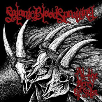 Satanic Bloodspraying - At The Mercy Of Satan CD