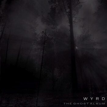 Wyrd - The Ghost Album CD