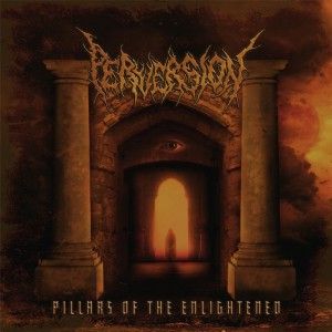 Perversion - Pillars of the Enlightened CD