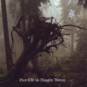 Wolfmangler - They Call Us Naughty Wolves CD