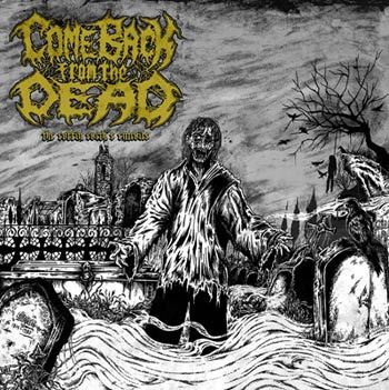 Come Back From The Dead - The Coffin Earth's Entrails LP