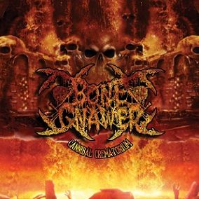 Bone Gnawer - Cannibal Crematorium CD