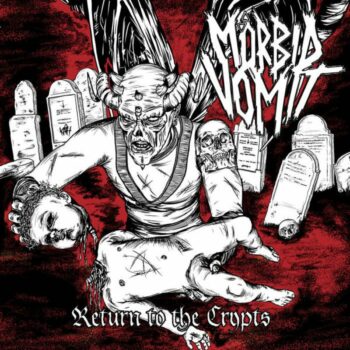 Morbid Vomit - Return to the Crypts CD