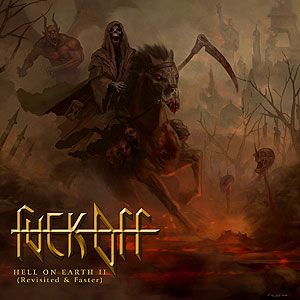 Fuck Off - Hell on Earth II CD