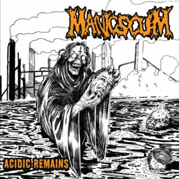 Manic Scum - Acidic Remains CD
