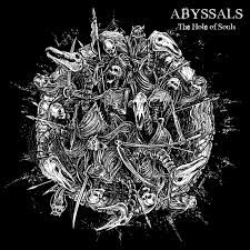 Abyssals - The Hole of Souls LP