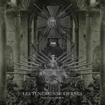 Neige Et Noirceur - Les TÃ©nÃ¨bres Modernes CD
