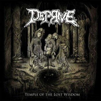 Deprive - Temple of the Lost Wisdom CD